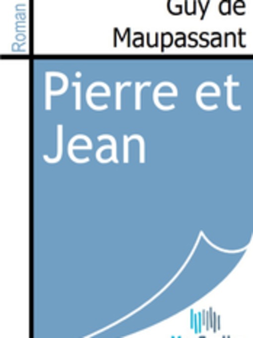 Title details for Pierre et Jean by Guy de Maupassant - Available